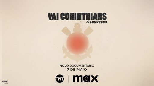 Vai Corinthians - documentário estreia em maio na Max e TNT