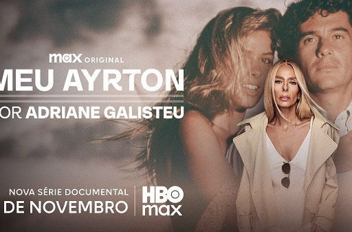 Meu Ayrton Por Adriane Galisteu estreia em novembro na HBO Max