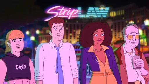 Strip Law (2026) - Animação da Netflix - História Real